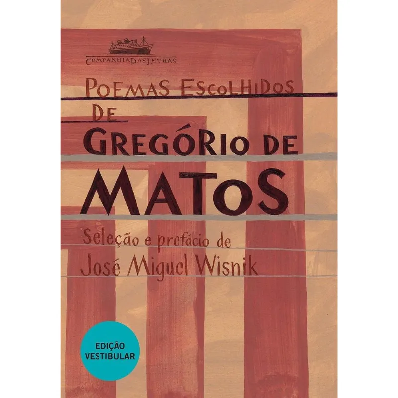 Poemas Escolhidos De Gregório De Matos - Cia De Bolso