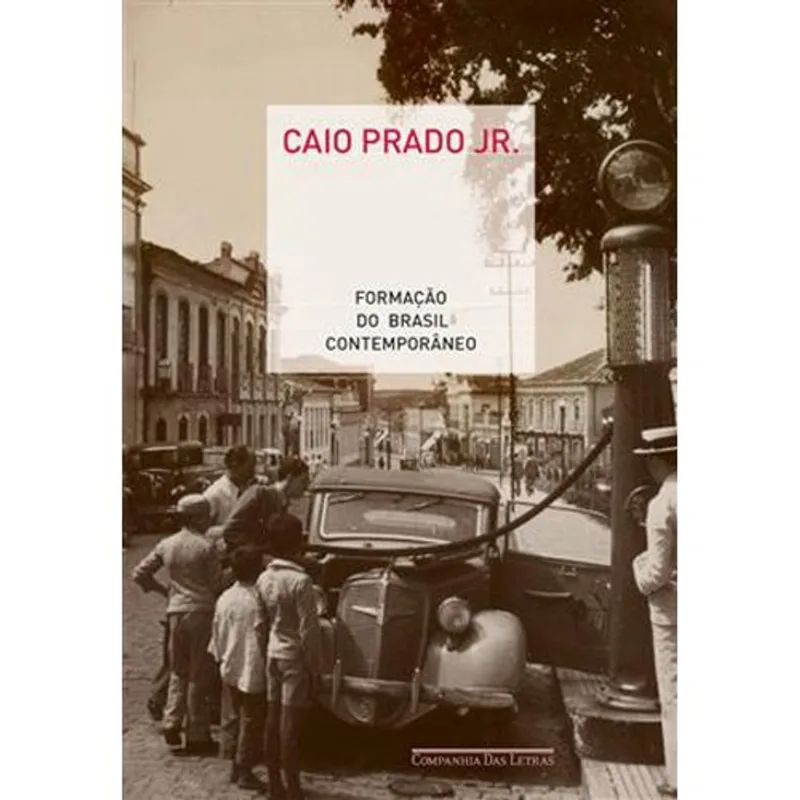 Livro Formação Do Brasil Contemporâneo Companhia Das Letras (MP)