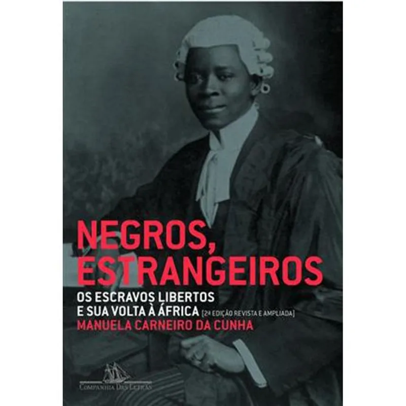 Livro Negros Estrangeiros Companhia Das Letras (MP)
