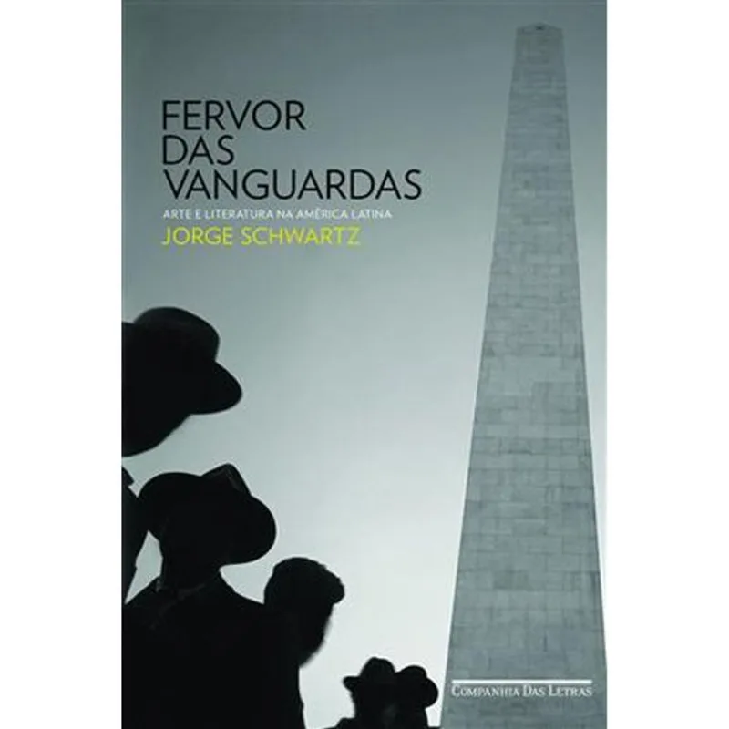 Livro Fervor Das Vanguardas Companhia Das Letras (MP)