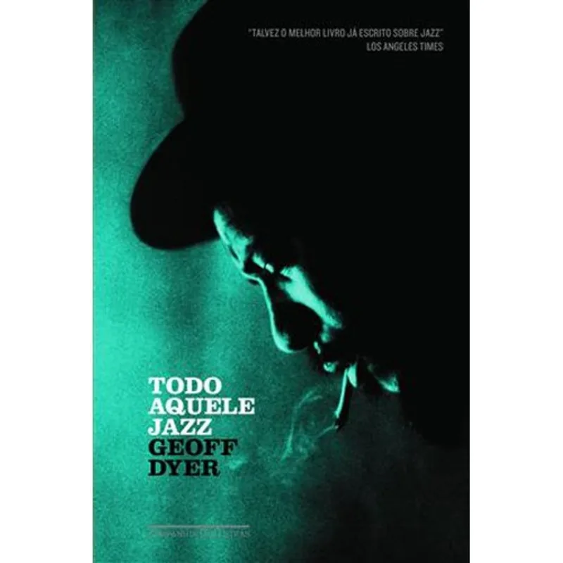 Livro Todo Aquele Jazz Companhia Das Letras (MP)