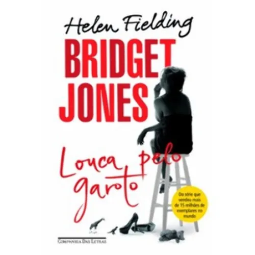 Bridget Jones Louca Pelo Garoto Helen Fielding - GAROTO