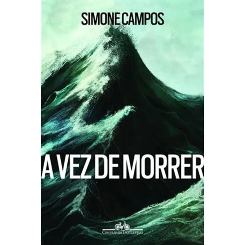 Livro A Vez De Morrer Companhia Das Letras (MP)