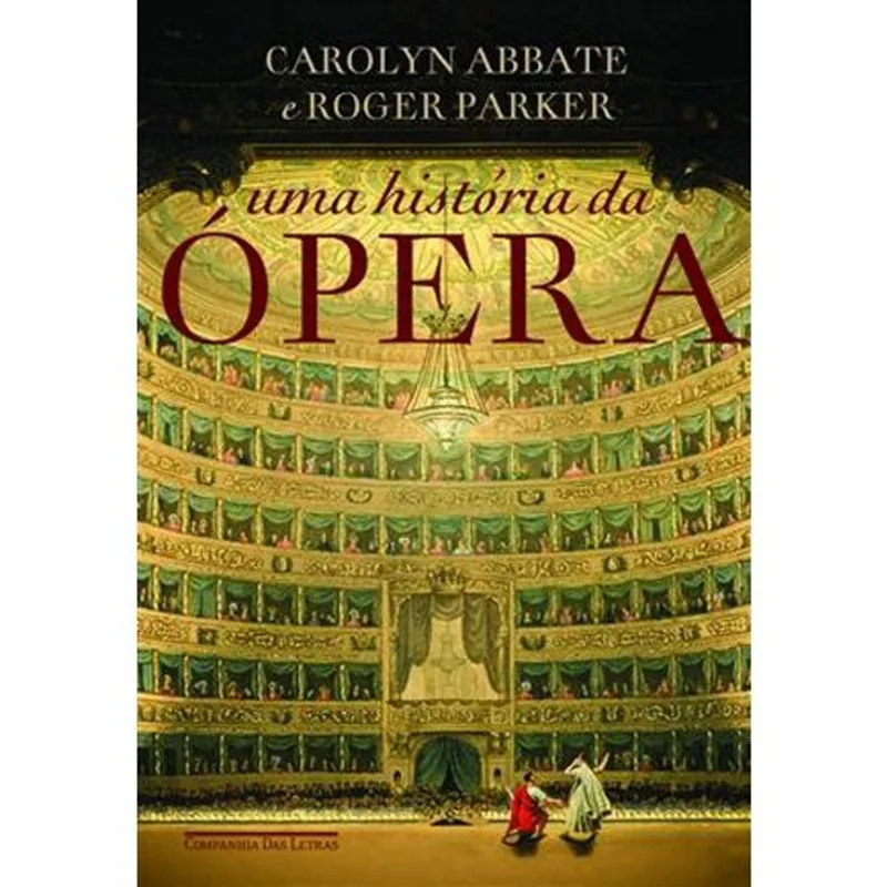Livro Uma História Da Ópera Companhia Das Letras (MP)