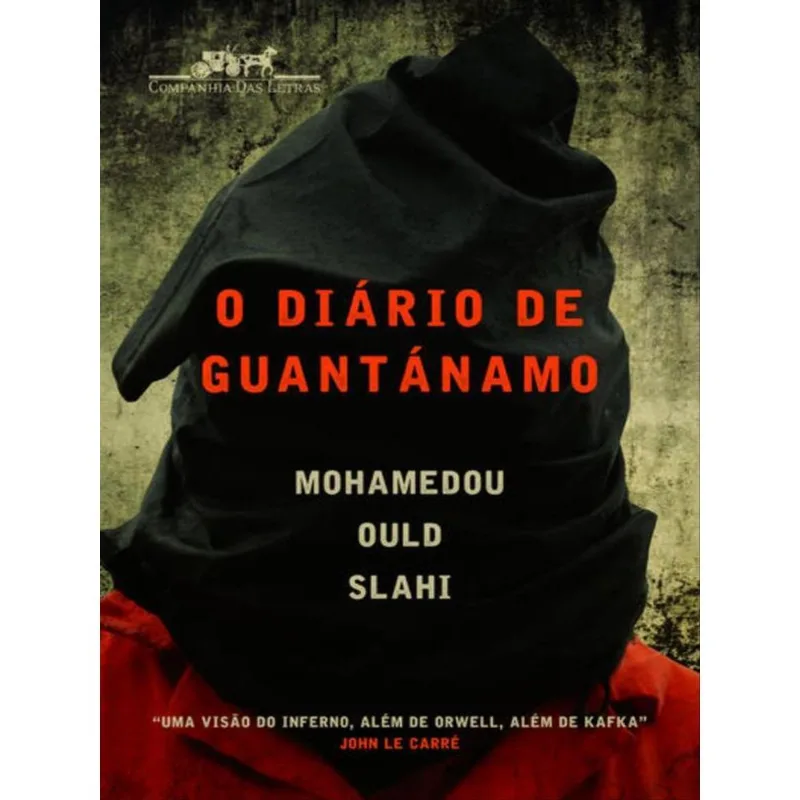 O DIÁRIO DE GUANTÁNAMO