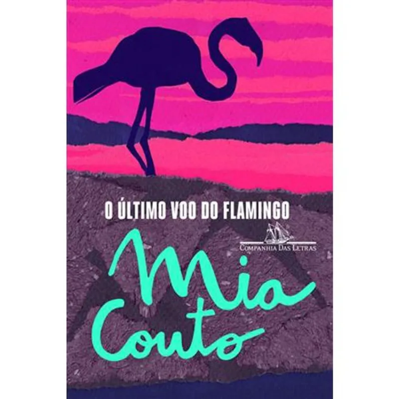 Livro O Último Voo Do Flamingo Companhia Das Letras (MP)