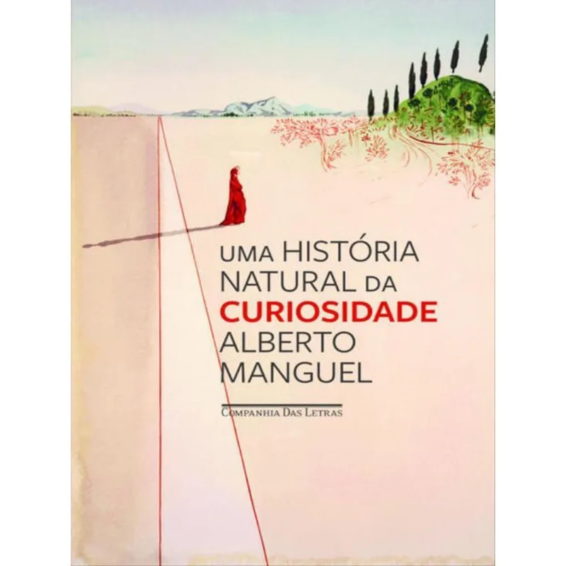 UMA HISTÓRIA NATURAL DA CURIOSIDADE