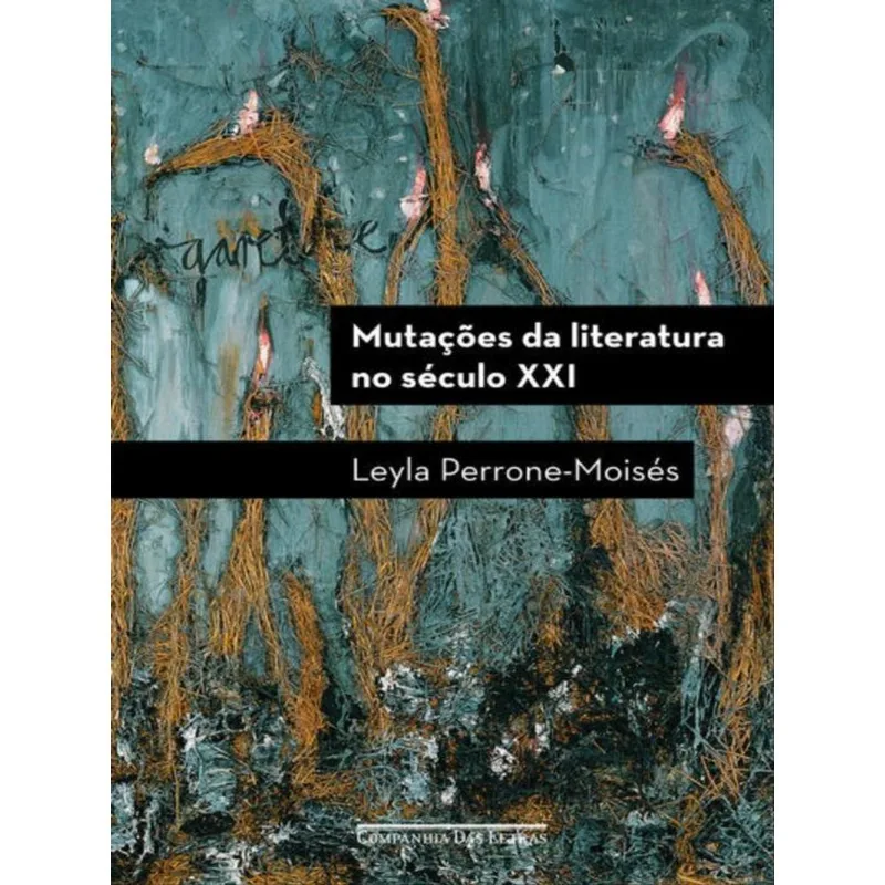 MUTAÇÕES DA LITERATURA NO SÉCULO XXI