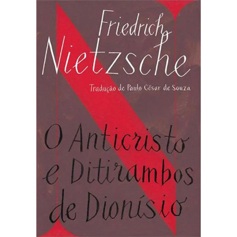 O ANTICRISTO / DITIRAMBOS DE DIONÍSIO