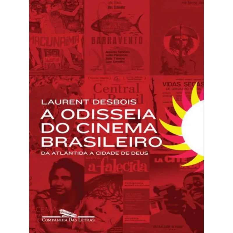 A ODISSEIA DO CINEMA BRASILEIRO