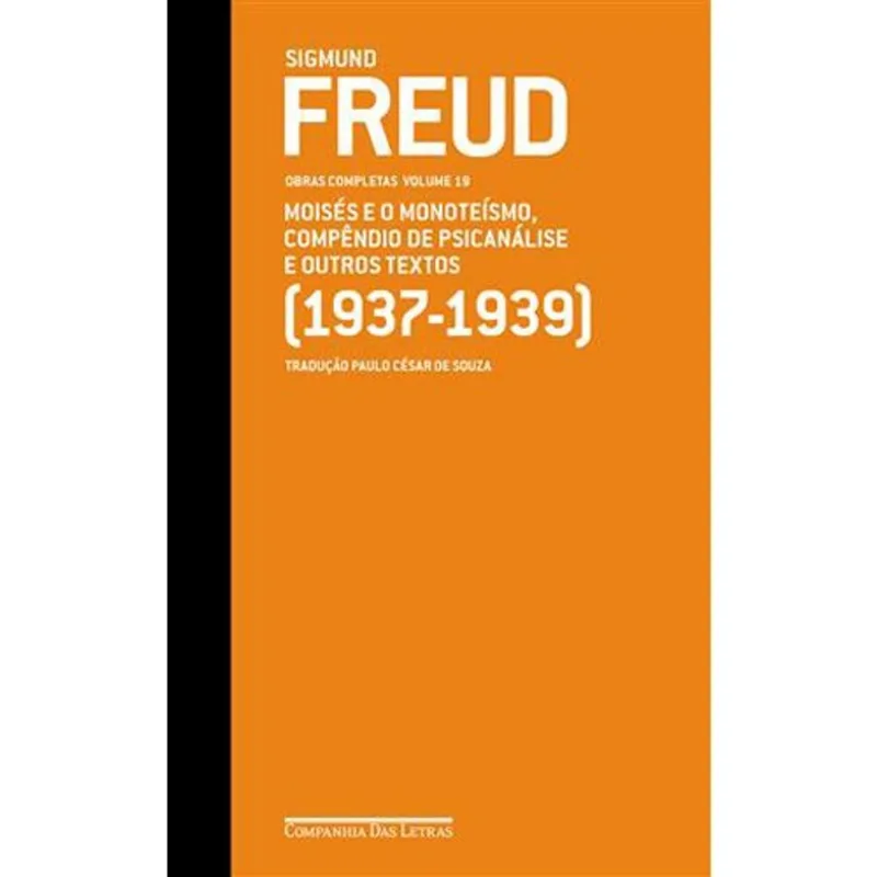 Livro Freud (1937-1939) Obras Completas Volume 19 Companhia Das Letras (MP)
