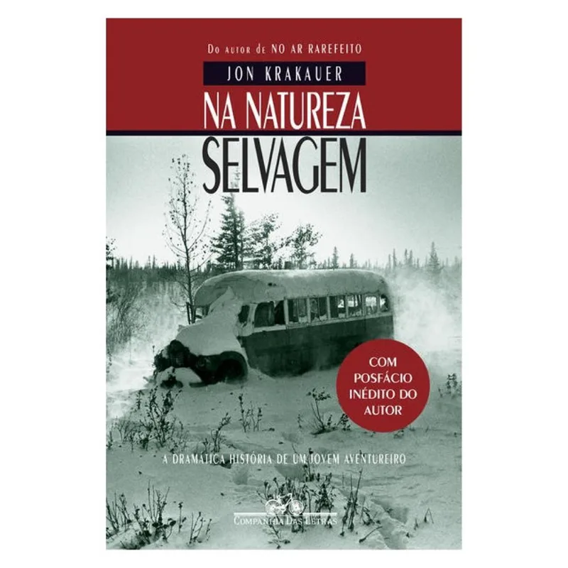 NA NATUREZA SELVAGEM (NOVA EDIÇÃO COM POSFÁCIO INÉDITO DO AUTOR)