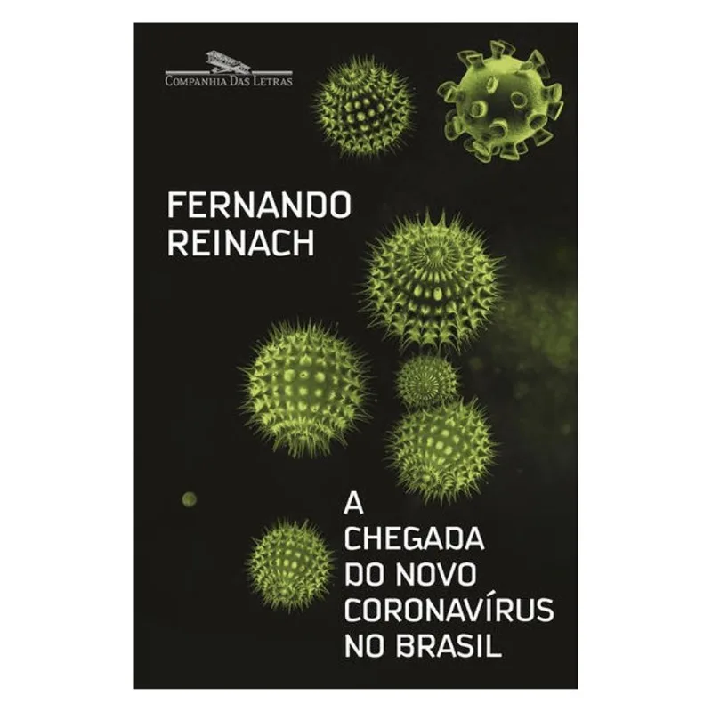 A CHEGADA DO NOVO CORONAVÍRUS NO BRASIL