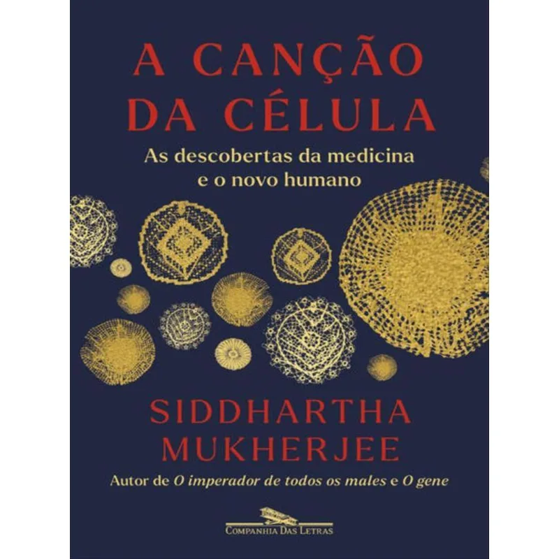 A CANÇÃO DA CÉLULA