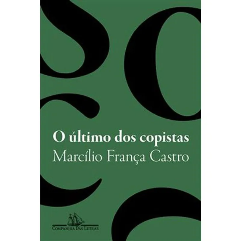 Livro O Último Dos Copistas Companhia Das Letras (MP)