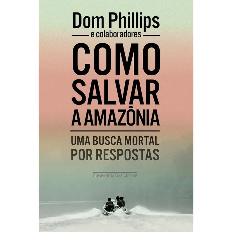 Como Salvar A Amazônia