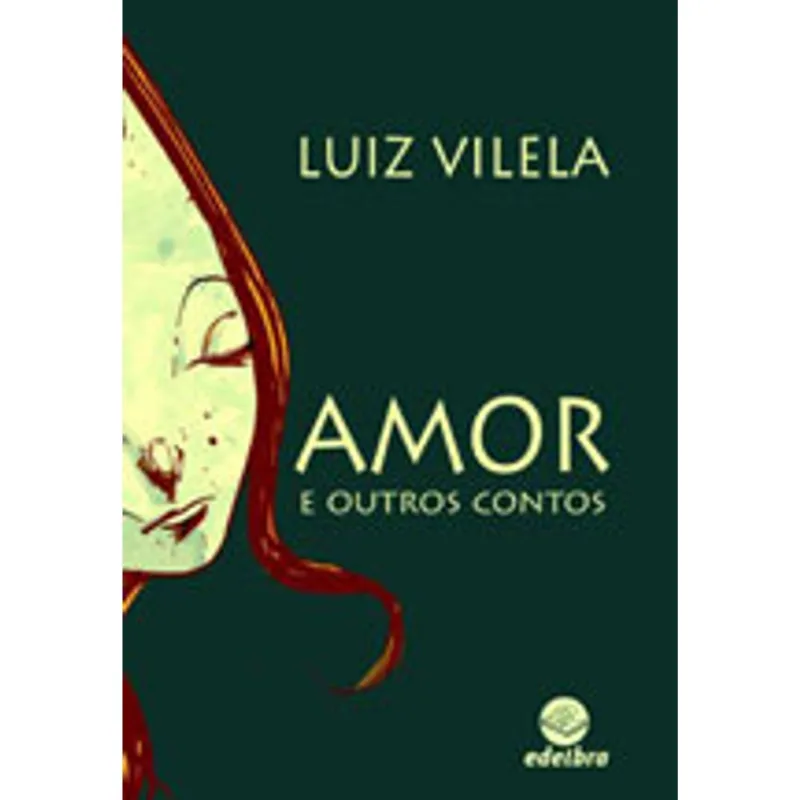 AMOR E OUTROS CONTOS