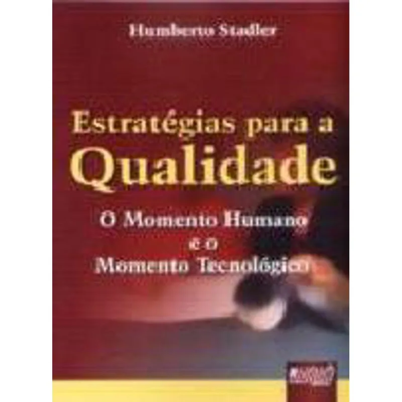 ESTRATÉGIAS PARA A QUALIDADE