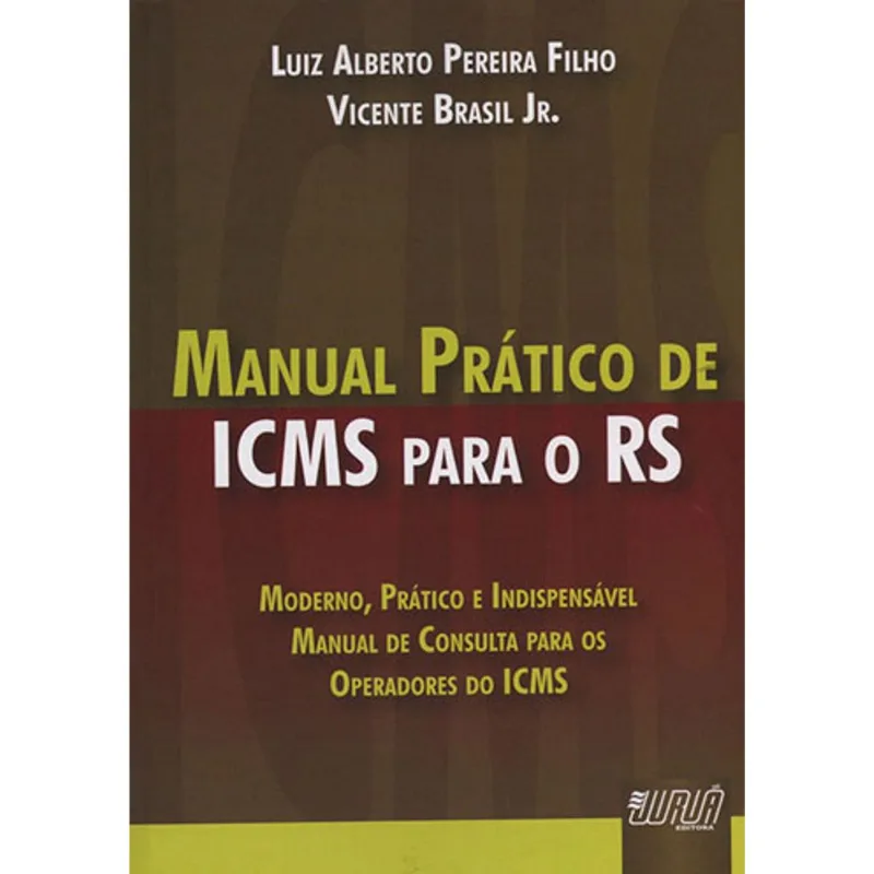 MANUAL PRÁTICO DE ICMS PARA O RS