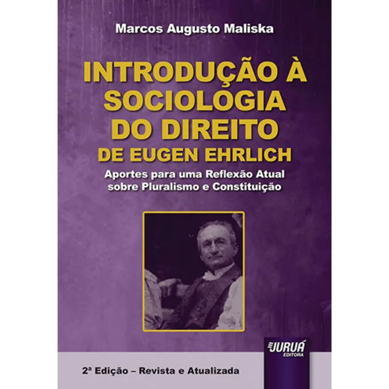 INTRODUÇÃO À SOCIOLOGIA DO DIREITO DE EUGEN EHRLICH