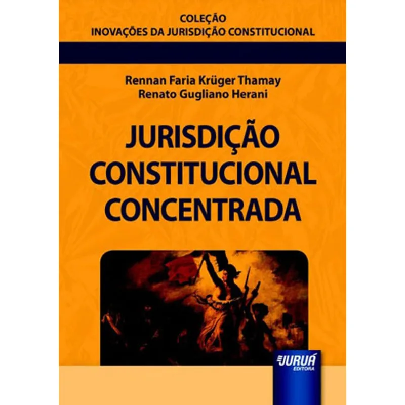 JURISDIÇÃO CONSTITUCIONAL CONCENTRADA