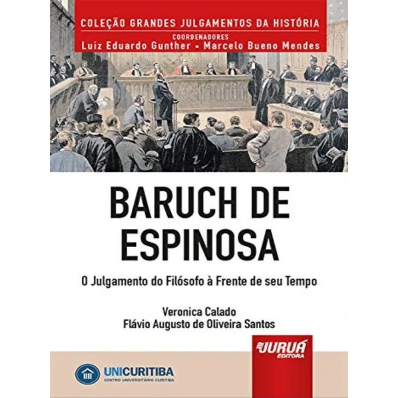 BARUCH DE ESPINOSA - O JULGAMENTO DO FILÓSOFO À FRENTE DE SEU TEMPO - MINIBOOK