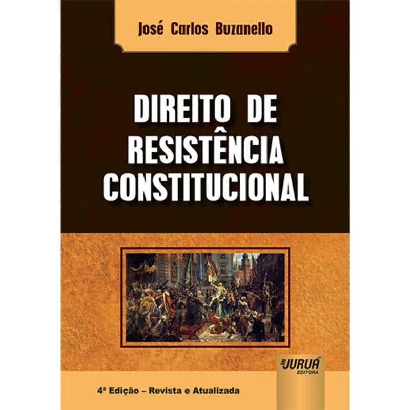 DIREITO DE RESISTÊNCIA CONSTITUCIONAL