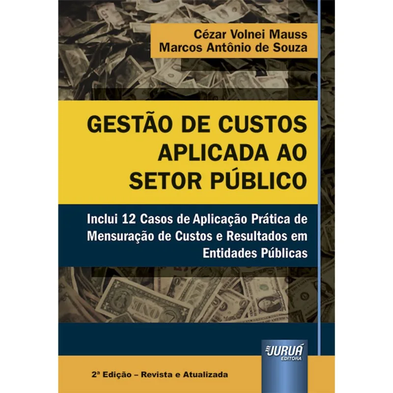 GESTÃO DE CUSTOS APLICADA AO SETOR PÚBLICO