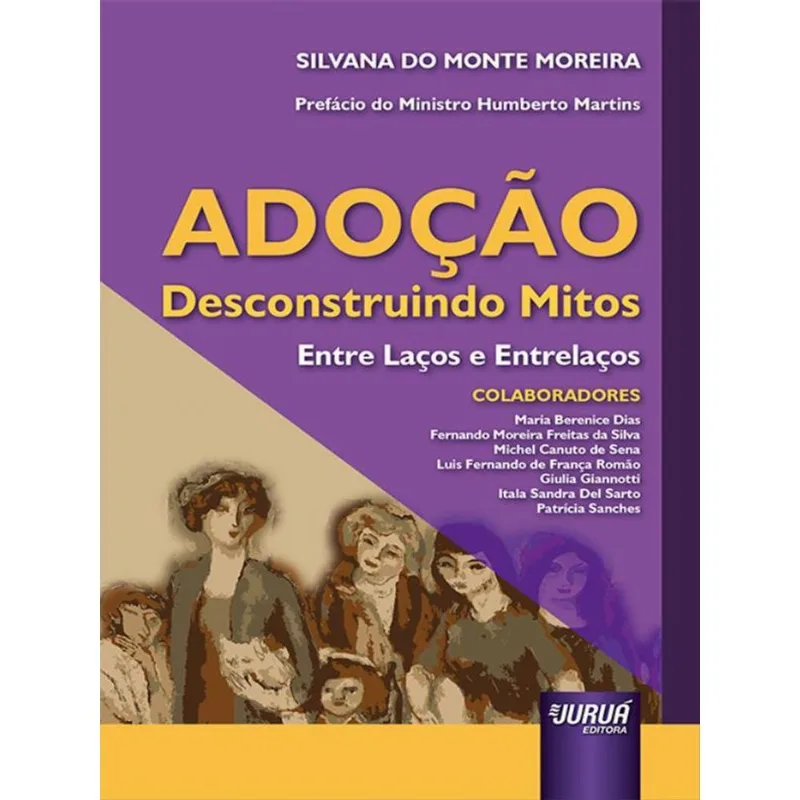 ADOÇÃO - DESCONSTRUINDO MITOS