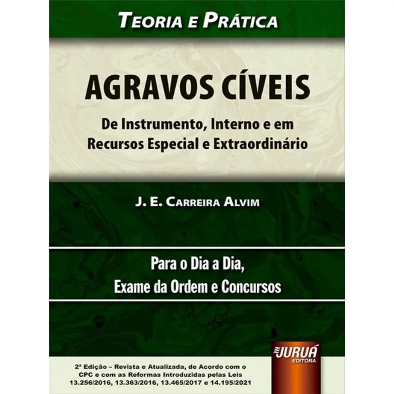 AGRAVOS CÍVEIS - DE INSTRUMENTO, INTERNO E EM RECURSOS ESPECIAL E EXTRAORDINÁRIO