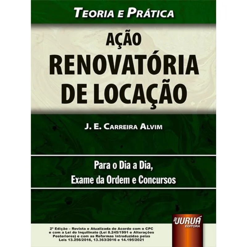 AÇÃO RENOVATÓRIA DE LOCAÇÃO - TEORIA E PRÁTICA