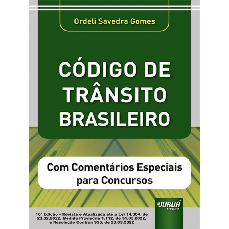 CÓDIGO DE TRÂNSITO BRASILEIRO - 2022