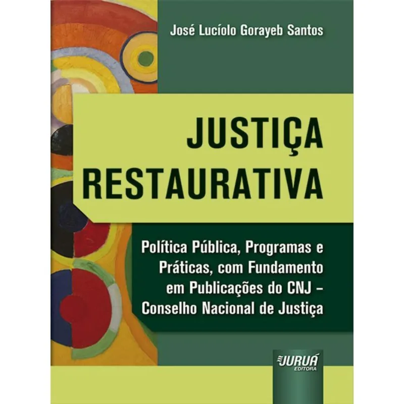 JUSTIÇA RESTAURATIVA - 2022