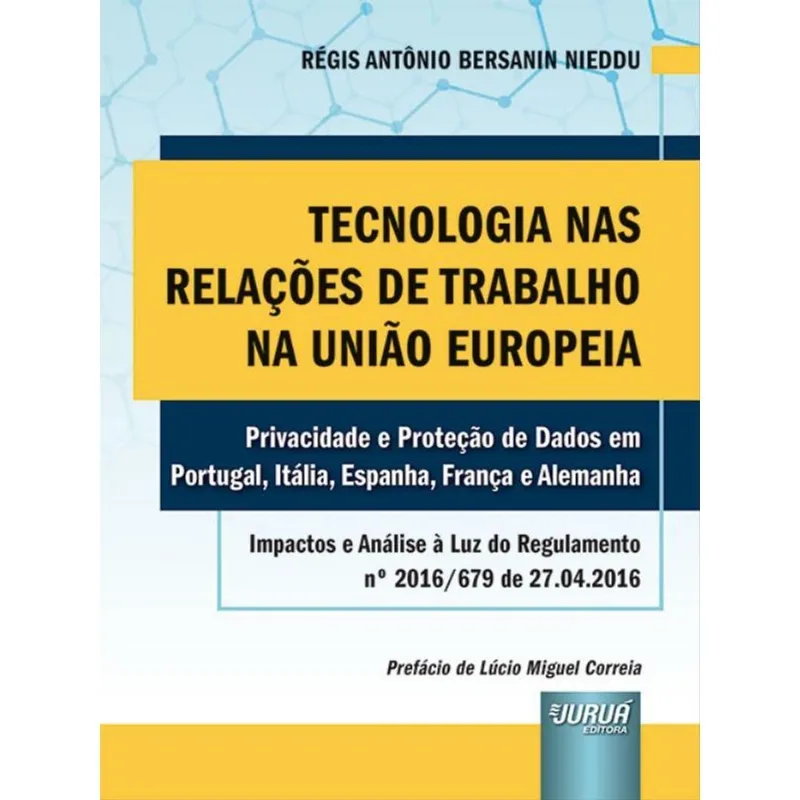 TECNOLOGIA NAS RELAÇÕES DE TRABALHO NA UNIÃO EUROPEIA - 2022