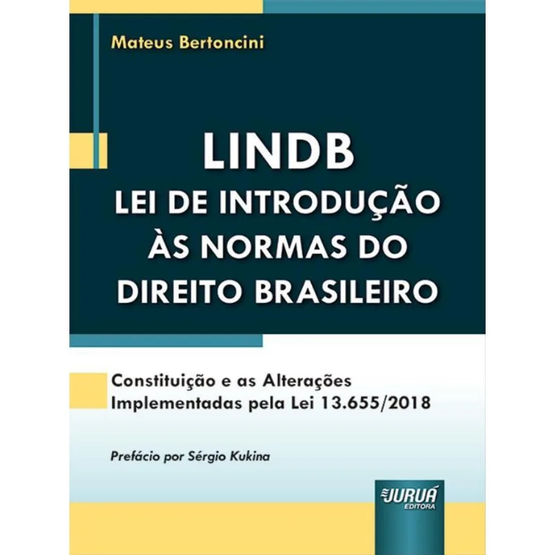 LINDB - LEI DE INTRODUÇÃO ÀS NORMAS DO DIREITO BRASILEIRO - 2022