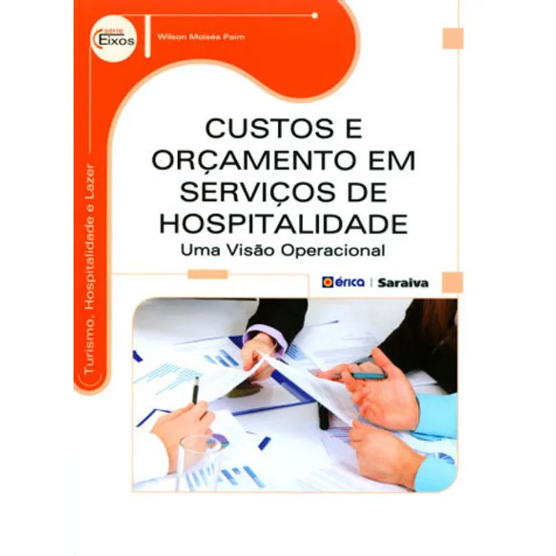CUSTOS E ORÇAMENTO EM SERVIÇOS DE HOSPITALIDADE