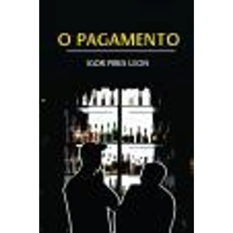Pagamento, o O Pagamento