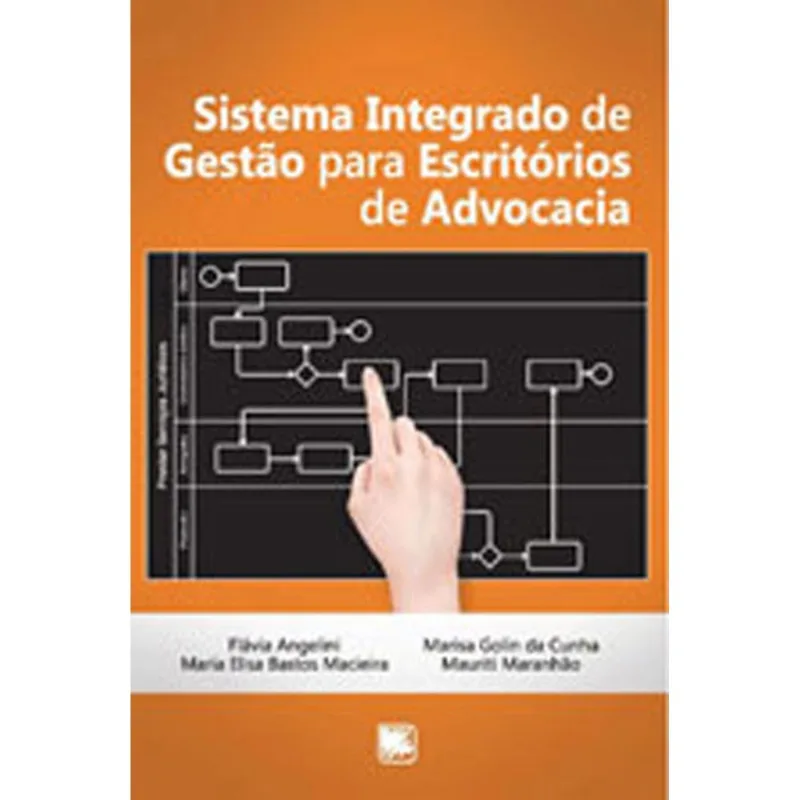 SISTEMA INTEGRADO DE GESTAO PARA ESCRITORIOS DE ADVOCACIA