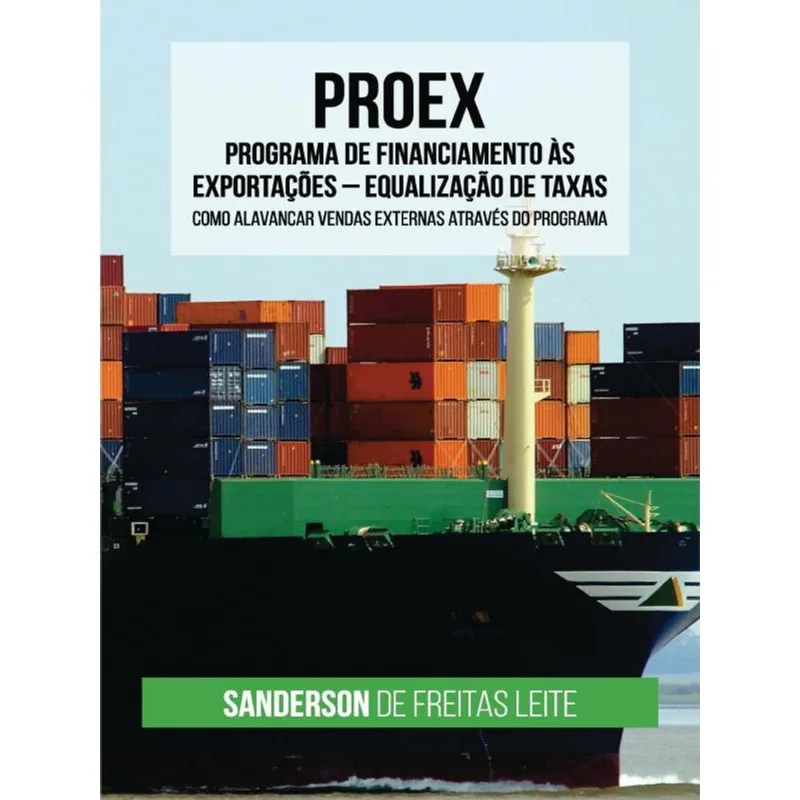 PROEX - PROGRAMA DE FINANCIAMENTO ÀS EXPORTAÇÕES