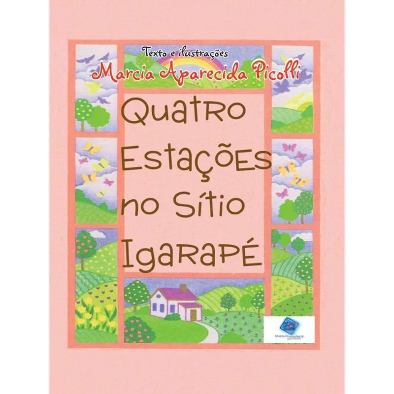 QUATRO ESTAÇÕES NO SÍTIO IGARAPÉ