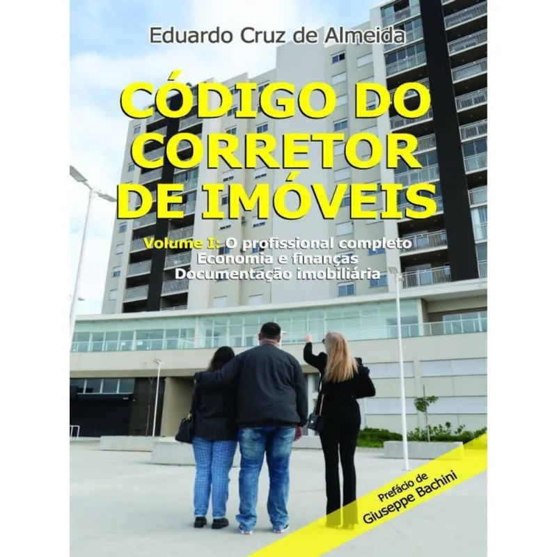 CÓDIGO DO CORRETOR DE IMÓVEIS - VOL. 1