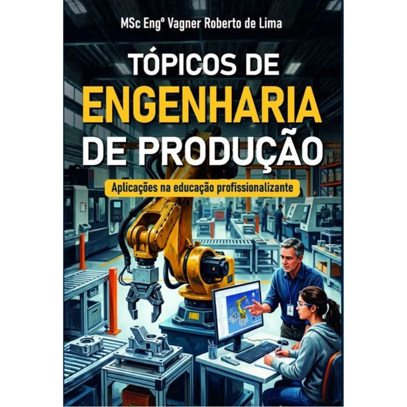 TÓPICOS DE ENGENHARIA DE PRODUÇÃO