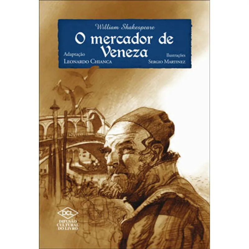 O MERCADOR DE VENEZA
