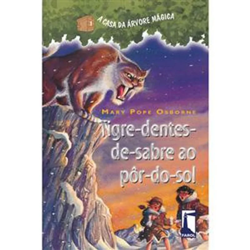 Livro A Casa Da Arvore Mágica 07 Tigre Dentes De Sabre Farol (MP)