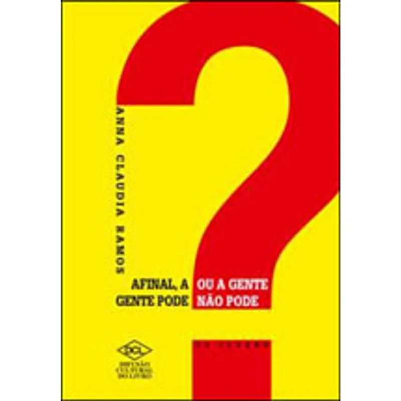 AFINAL, A GENTE PODE OU A GENTE NÃO PODE?