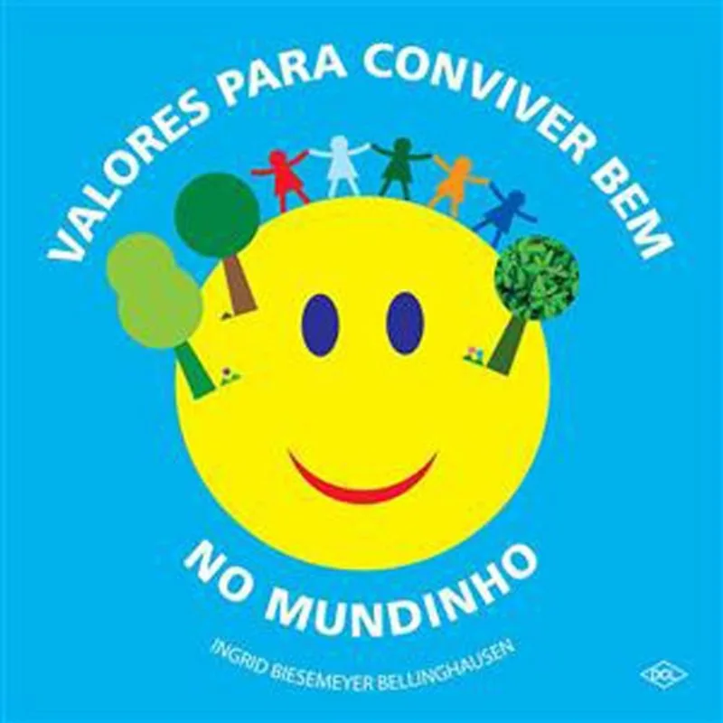 Livro Valores Para Conviver Bem No Mundinho DCL Literatura (MP)