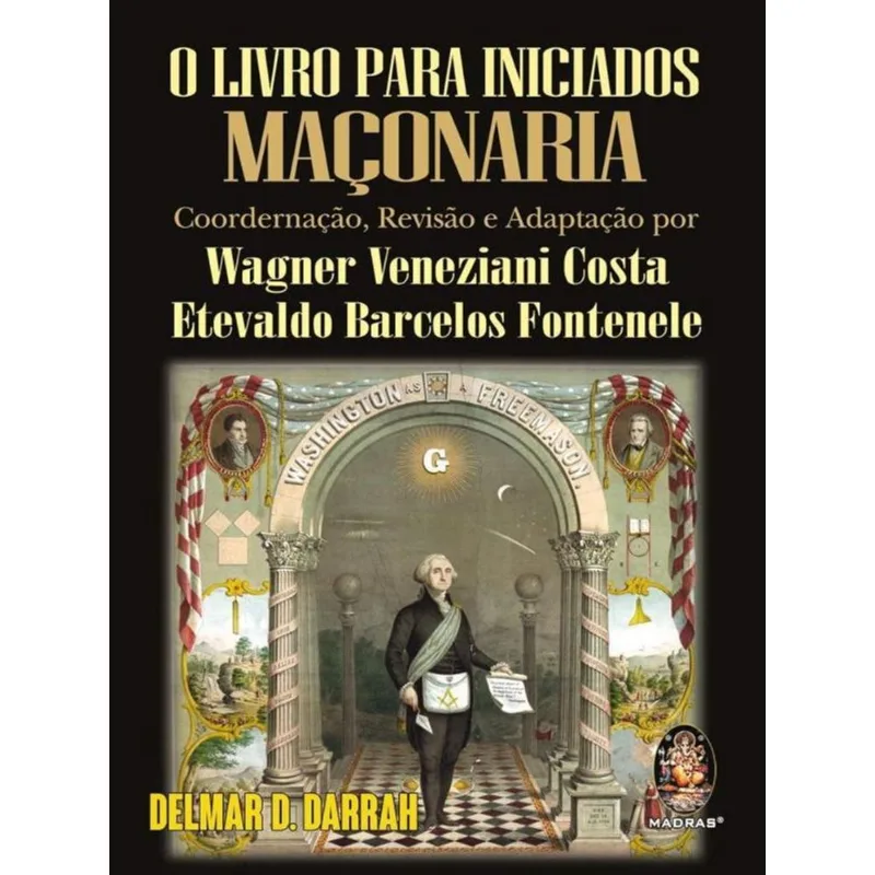 O LIVRO PARA INICIADOS MAÇONARIA