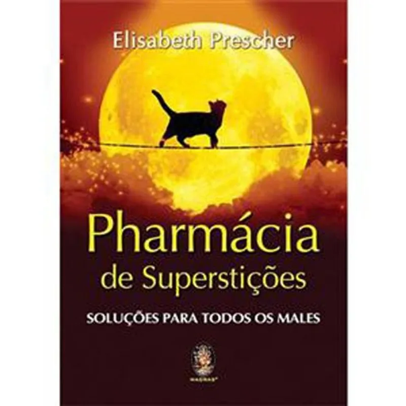 Livro Pharmacia De Superstições Soluções Para Todos Os Males Ma Dras Editora (MP)