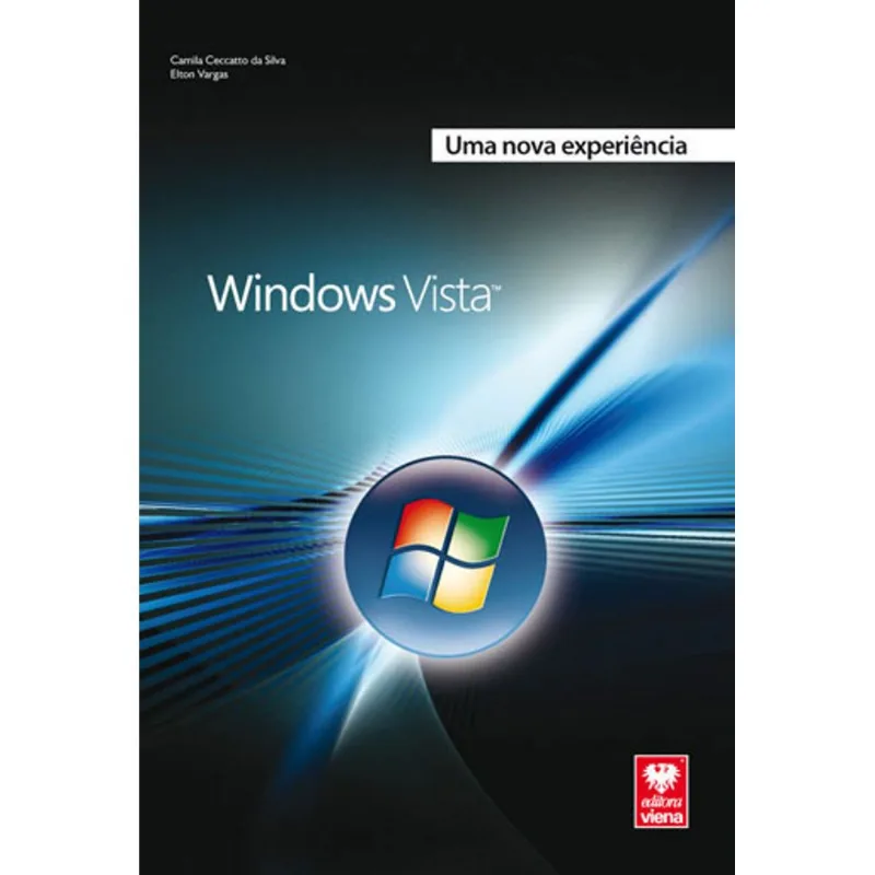 WINDOWS VISTA - UMA NOVA EXPERIENCIA