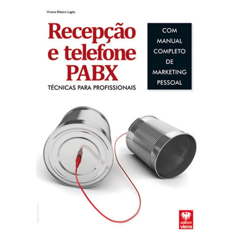 RECEPÇAO E TELEFONE PABX - TECNICAS PARA PROFISSIONAIS
